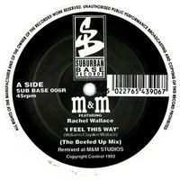 M&M - I Feel This Way (Remixes)