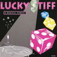 Stephen Flaherty, Lynn Ahrens - Lucky Stiff (1994 Studio Cast Recording)