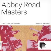 Speedometer - Abbey Road Masters: The Funk Sessions