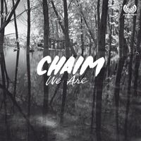 Chaim - We Are EP