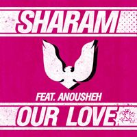 Sharam - Our Love