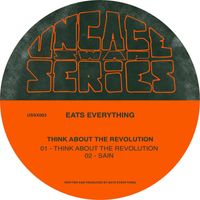 Eats Everything - Think About the Revolution EP