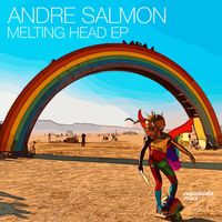 Andre Salmon - Melting Head EP