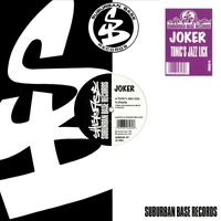 The Joker - Tonic's Jazz Lick / Utopia