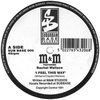M&M - I Feel This Way