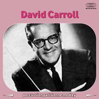 David Carroll - Percussion Parisienne Medley