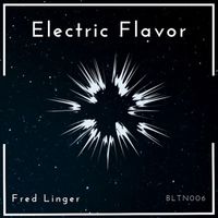 Fred Linger - Electric Flavor