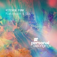Platzdasch & Dix - Kitchen Funk