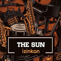 The Sun - Izinkan (Remastered 2009)