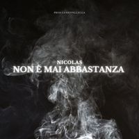 Nicolas - Non è mai abbastanza