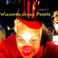 Wizzard - Wizzards Crazy People