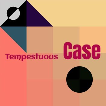 Various Artists - Tempestuous Case