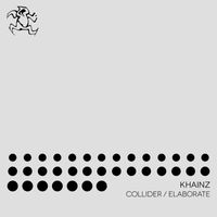 Khainz - Collider / Elaborate