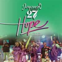 Joyous Celebration - Joyous Celebration 27: Hope (Live At The Emperors Palace / 2023)