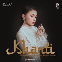 Rossa - Khanti (Original Soundtrack from Bidadari Bermata Bening)