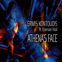 Ermis Kontoudis - Athena's Face (feat. Danae Hal)