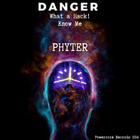 Phyter - Danger (Explicit)