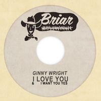 Ginny Wright - I Love You