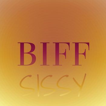 Various Artists - Biff Sissy