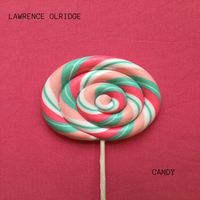 lawrence olridge - CANDY