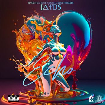 Jayds - Echo (Explicit)