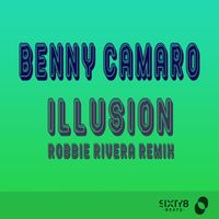Benny Camaro - Illusion (Robbie Rivera Remix)