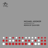 Michael Hooker - Warning EP