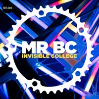 Mr BC - Invisible College