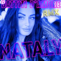 Nataly - Battiti d'amore (Dip Stage Remix)