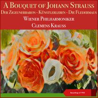 Wiener Philharmoniker, Clemens Krauss - A Bouquet of Johann Strauss (Recordings of 1953)