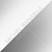 Michel Banabila - Tightrope
