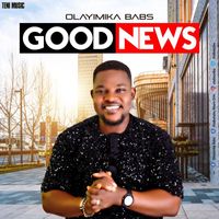 Olayimika Babs - Good News
