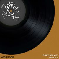 Rony Seikaly - The Sword EP