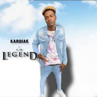 Kardiak - I Am Legend (Explicit)