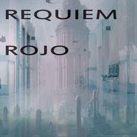 Rojo - Requiem