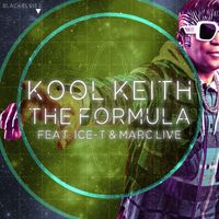 Kool Keith - The Formula (feat. Ice-T & Marc Live) (Explicit)