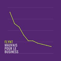 Flynt - MAUVAIS POUR LE BUSINESS