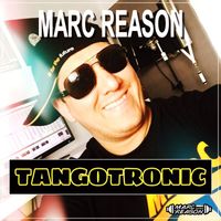Marc Reason - Tangotronic