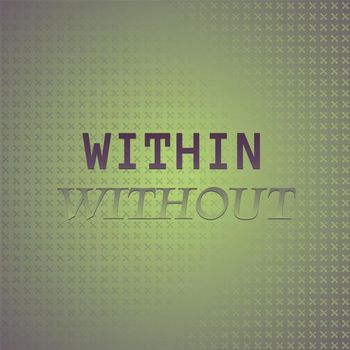 Various Artists - Within Without
