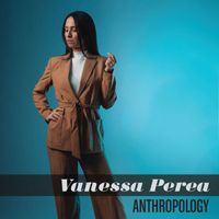 Vanessa Perea - Anthropology