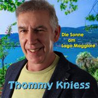 Thommy Knieß - Die Sonne am Lago Maggiore