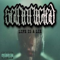 Self Inflicted - Life is a Lie (Explicit)