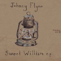 Johnny Flynn - Sweet William EP