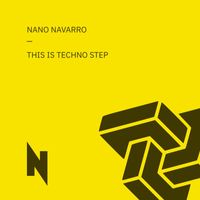 Nano Navarro - This is techno step