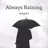 Nazar - Always Raining