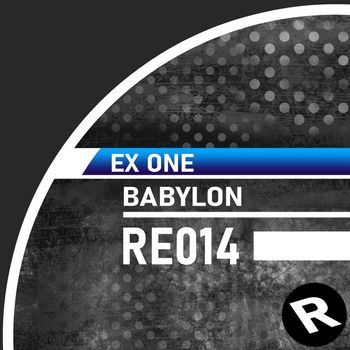 Ex One - Babylon