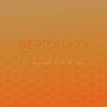 Various Artists - Bertolucci Festive