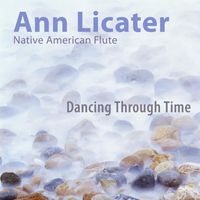 Ann Licater - Dancing Through Time