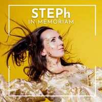 Steph - In Memoriam