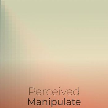 Various Artists - Perceived Manipulate